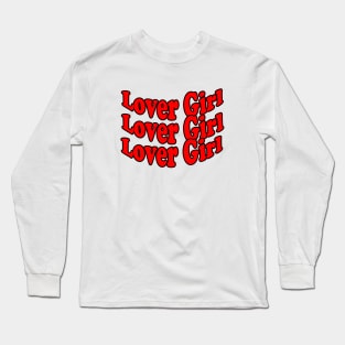 Lover Girl x3 Long Sleeve T-Shirt